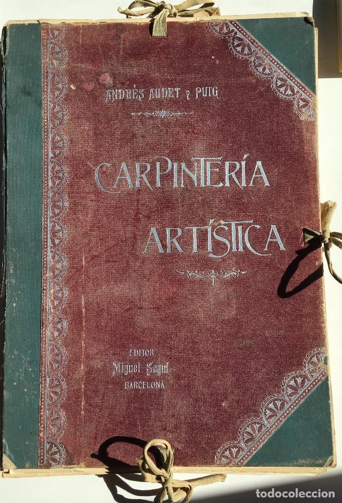 Antiquarische B&uuml;cher: CARPINTER&Iacute;A ART&Iacute;STICA - Andr&eacute;s Audet y Puig