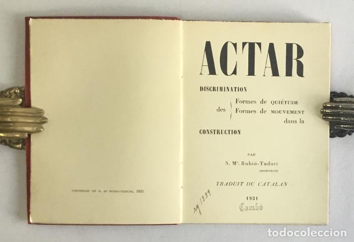 Libros antiguos: ACTAR. Discrimination des formes de quiétude, formes de mouvement dans la construction. Rubió Tuduri - Foto 2 - 114799138