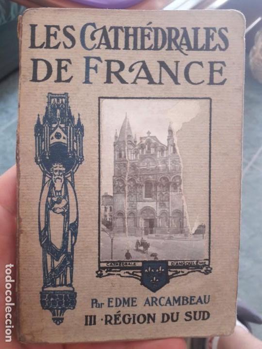 Livre Sur Les Cathedrales De France Les cathedrales de france. edme arcambeau. regi - Vendido en Subasta
