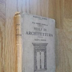Libros antiguos: STILI DI ARCHITETTURA / RENZO CANELLA / ULRICO HOEPLI, 1928. Lote 137745710