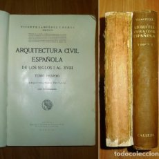 Libros antiguos: LAMPÉREZ Y ROMEA, VICENTE. ARQUITECTURA CIVIL ESPAÑOLA DE LOS SIGLOS I AL XVIII. Lote 140481974