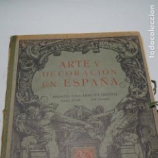 Libri antichi: ARTE Y DECORACION EN ESPAÑA. SON 12 TOMOS COMPLETA. VICTOR FALGÁS. 1928