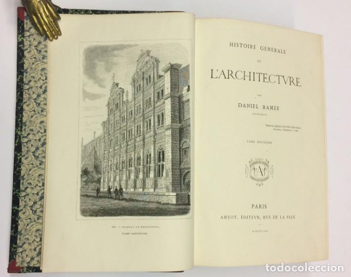 Libros antiguos: AÑO 1860-1862 - RAMÉE, Daniel. Histoire Générale de l’Architecture - HISTORIA ARQUITECTURA - Foto 3 - 152134762