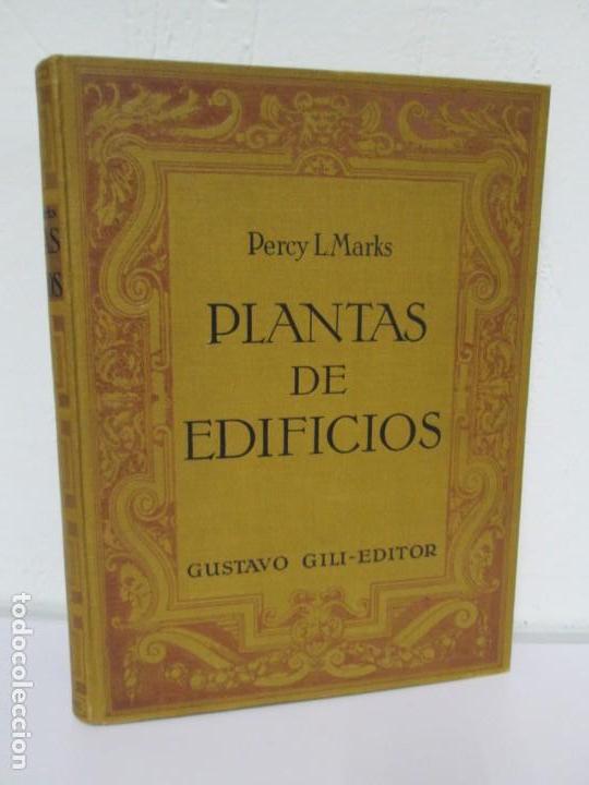 Libros antiguos: PLANTAS DE EDIFICIOS. PERCY L. MARKS. EDITORIAL GUSTAVO GILI. 1926. - Foto 1