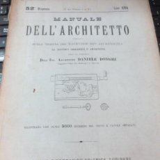 Libros antiguos: MANUALE DELL 'ARCHITETTO Nº 52 DANIELE DONGHI EDIT UNIONE TIPOGRAFICO AÑO 1906