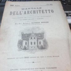 Libros antiguos: MANUALE DELL 'ARCHITETTO Nº 35 DANIELE DONGHI EDIT UNIONE TIPOGRAFICO 