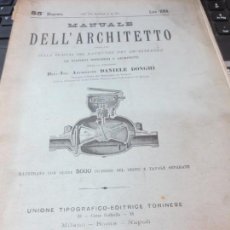 Libros antiguos: MANUALE DELL 'ARCHITETTO Nº 55 DANIELE DONGHI EDIT UNIONE TIPOGRAFICO AÑO 1908