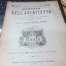 Libros antiguos: MANUALE DELL 'ARCHITETTO Nº 39 DANIELE DONGHI EDIT UNIONE TIPOGRAFICO 