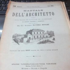 Libros antiguos: MANUALE DELL 'ARCHITETTO Nº 18 DANIELE DONGHI EDIT UNIONE TIPOGRAFICO AÑO 1896 SIGLO XIX