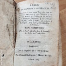 Libros antiguos: LIBRO DE ORACION Y MEDITACION AÑO 1793 SALAMANCA FRAY LUIS DE GRANADA. Lote 173666979