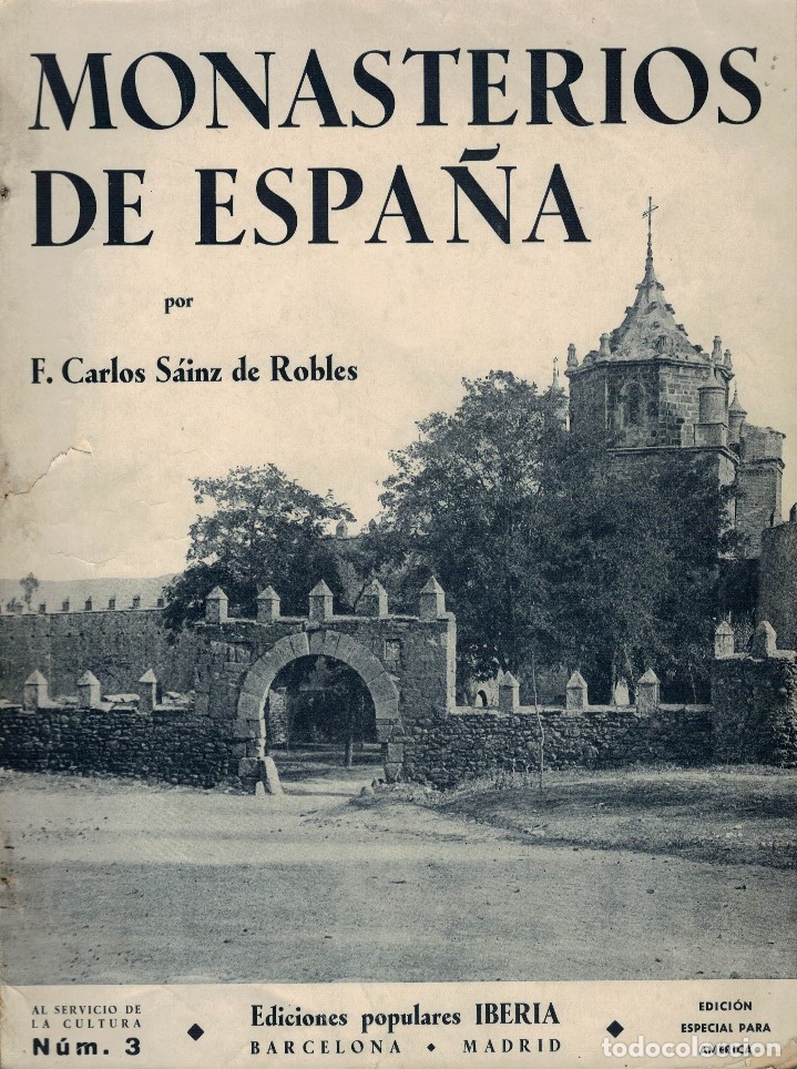 Libros antiguos: Federico Carlos S&aacute;inz de Robles, Monasterios de Espa&ntilde;a - Foto 1