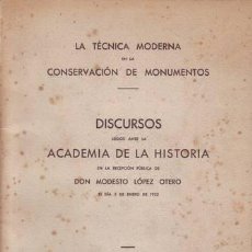 Libros antiguos: LOPEZ OTERO, MODESTO: LA TECNICA MODERNA EN LA CONSERVACION DE MONUMENTOS. Lote 188417491