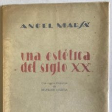 Libros antiguos: UNA ESTÉTICA DEL SIGLO XX. - MARSÁ, ÁNGEL.