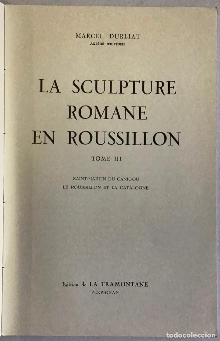 Libros antiguos: LA SCULPTURE ROMANE EN ROUSSILLON. (I) Les premiers essais du XIe siècle... - Foto 8 - 208690045