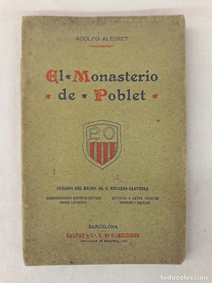 Libros antiguos: ALEGRET, ADOLFO. EL MONASTERIO DE POBLET - Foto 1