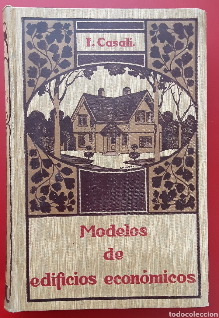 Libros antiguos: Modelos de edificios econ&oacute;micos. 1918 segunda edici&oacute;n. I. Casali - Foto 1
