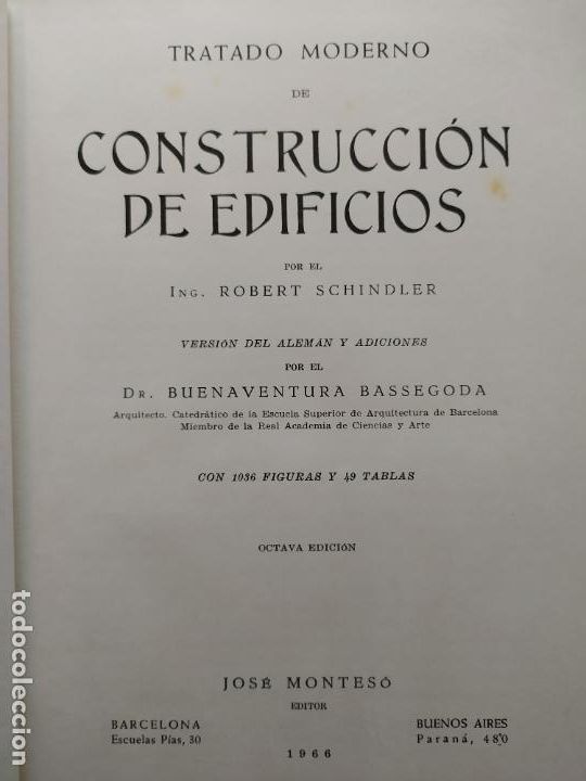Libros antiguos: Tratado Moderno de Construcci&oacute;n de Edificios SCHINDLER-BASSEGODA 1966 - Foto 2