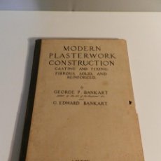 Libros antiguos: GEORGE P BANKART EDWARD MODERN PLASTERWORK CONSTRUCCTION CASTING .. 33 LÁMINAS ANTIGUAS ARQUITECTURA. Lote 275035018