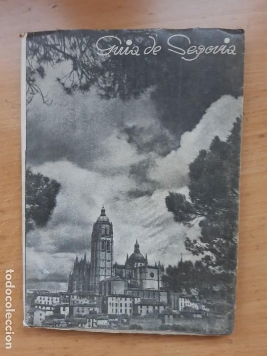 GUIA DE SEGOVIA (Libros Antiguos, Raros y Curiosos - Bellas artes, ocio y coleccion - Arquitectura)