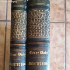 Libros antiguos: ARCHITECTURE PRIVEE XIX SIECLE. NOUVELLES MAISONS DE PARÍS . DOS TOMOS 1864.
