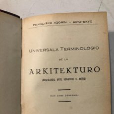 Libros antiguos: 1932 LIBRO EN ESPERANTO: UNIVERSALA TERMINOLOGIO DE LA ARKITEKTURO. Lote 309363918