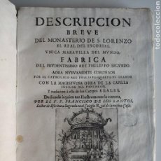 Libros antiguos: DESCRIPCION BREVE DEL MONASTERIO SAN LORENZO DEL ESCORIAL 1ª EDICION FRANSCISCO DE LOS SANTOS 1657. Lote 311592213
