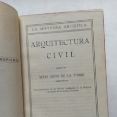 Libros antiguos: ELÍAS ORTIZ DE LA TORRE: LA MONTAÑA ARTISTICA, ARQUITECTURA RELIGIOSA Y CIVIL. 2 TOMOS, 1926, 1927.. Lote 320044053