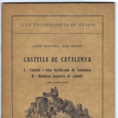 Libri antichi: CASTELLS DE CATALUNYA. VILES FORTIFICADES. HISTÒRIES POPULARS. JERONI MARTORELL. JOAN AMADES- 1933