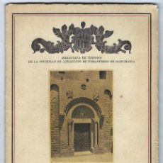 Libros antiguos: LA IGLESIA DE SAN PABLO DEL CAMPO DE BARCELONA. AURELIO CAPMANY. ANÍS DEL MONO- 1931