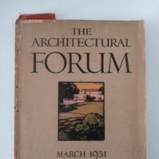 Libros antiguos: THE ARCHITECTURAL FORUM. MARCH 1931. PART ONE. LIBRO DE ARQUITECTURA. VER FOTOS