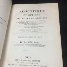 Libros antiguos: ACOUSTIQUE ET OPTIQUE DES SALLES DE RÉUNIONS. TH. LACHEZ. PARIS, CHEZ L’AUTEUR, 1879. FÍSICA ARQUIT.