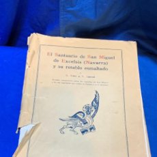 Libros antiguos: EL SANTUARIO DE SAN MIGUEL DE EXCELSIS Y SU RETABLO ESMALTADO MADRID 1929 HUICI JUARISTI 39X28CMS. Lote 327011853