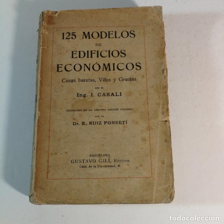 Libros antiguos: 125 Modelos de Edificios Econ&oacute;micos 1&ordf; Edici&oacute;n 1912 Arquitectura Construcci&oacute;n - Foto 1