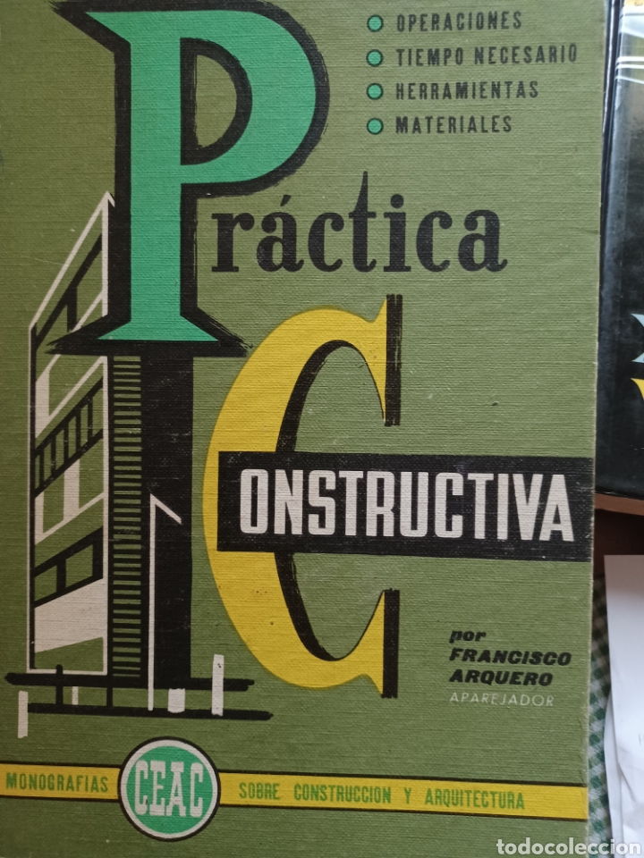 Libros antiguos: Barybook C34. Pr&aacute;ctica constructiva Francisco arquero - Foto 1