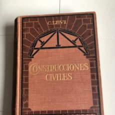 Libros antiguos: TRATADO DE CONSTRUCCIONES CIVILES. TOMO I MATERIALES DE CONSTRUCCIÓN EDIFICIOS - C. LEVI 1926. Lote 341351968