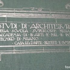 Libros antiguos: BESTETTI TUMINELLI MILANO TOMO 1 ARQUITECTURA 1908-1913 ARTE ENVIO GRATIS