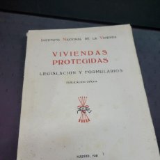Libros antiguos: VIVIENDAS PROTEGIDAS LEGISLACION Y FORMULARIOS URBANISMO ARQUITECTURA 1941. Lote 364034276