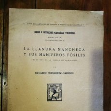 Libros antiguos: HERNÁNDEZ-PACHECHO, EDUARDO. LA LLANURA MANCHEGA Y SUS MAMÍFEROS FÓSILES: (YACIMIENTO DE LA PUEBLA Y. Lote 365830566
