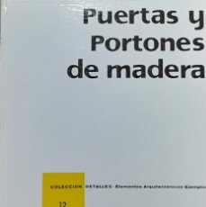 Libros antiguos: PUERTAS Y PORTONES DE MADERA / KONRAD GATZ, EDITOR. Lote 372526754