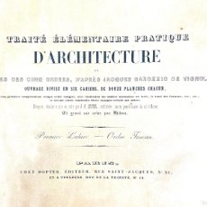 Libros antiguos: TRAITE ELEMENTAIRE PRACTIQUE D'ARCHITECTURE. JA LEVEIL. PARIS. CIRCA 1800
