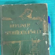 Libros antiguos: ANTIGUO LIBRO CATÁLOGO ARQUITECTURA ALEMANA. BERLÍN 1909. EN ALEMÁN.. Lote 381514554