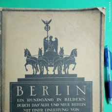 Libros antiguos: ANTIGUO LIBRO BERLIN EIN RUNDGANG IN BILDERN DURCH DAS ALTE UND NEUE BERLIN. MAX OSBORN.. Lote 383170264