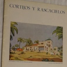 Libros antiguos: CORTIJOS Y RASCACIELOS, ARQUITECTURA, DECORACIÓN; MERCADO NUESTRA SEÑORA DE AFRICA, Nº 43, 1947. Lote 386675174