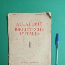 Libros antiguos: ANTIGUO LIBRO FASCICULOS ACCADEMIE E BIBLIOTECHE D'ITALIA. FASCICULOS ENERO-FEBRERO 1934.. Lote 387412184