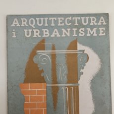 Libros antiguos: ARQUITECTURA I URBANISME N°5 1935. ASSOCIACIO D'ARQUITECTES DE CATALUNYA