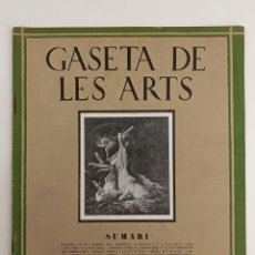 Libros antiguos: GASETA DE LES ARTS N°4. ANY 1. DESEMBRE 1928