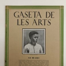 Libros antiguos: GASETA DE LES ARTS N°10. ANY II. JUNY 1929