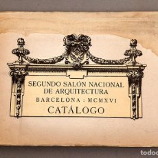 Libros antiguos: SEGUNDO SALÓN NACIONAL DE ARQUITECTURA - BARCELONA 1916 - OLIVA VILANOVA