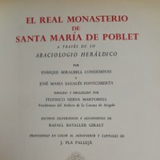 Libros antiguos: L-7614.EL REAL MONASTERIO DE SANTA MARIA DE POBLET.MIRALBELL CONDEMINAS Y SAGALÉS FONTCUBERTA. 1959.