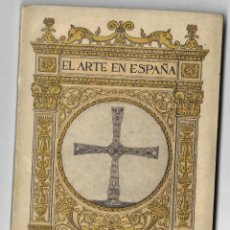 Libros antiguos: EL ARTE EN ESPAÑA -- Nº 33 CÁMARA SANTA DE LA CATEDRAL DE OVIEDO